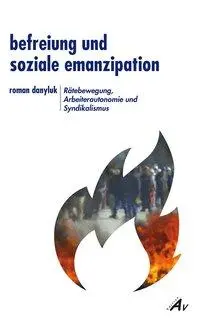 Cover: 9783868410655 | Befreiung und soziale Emanzipation | Roman Danyluk | Taschenbuch