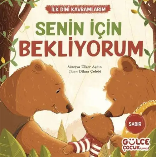 Cover: 9786256360655 | Senin Icin Bekliyorum - Ilk Dini Kavramlarim Sabir | Aydin | Buch