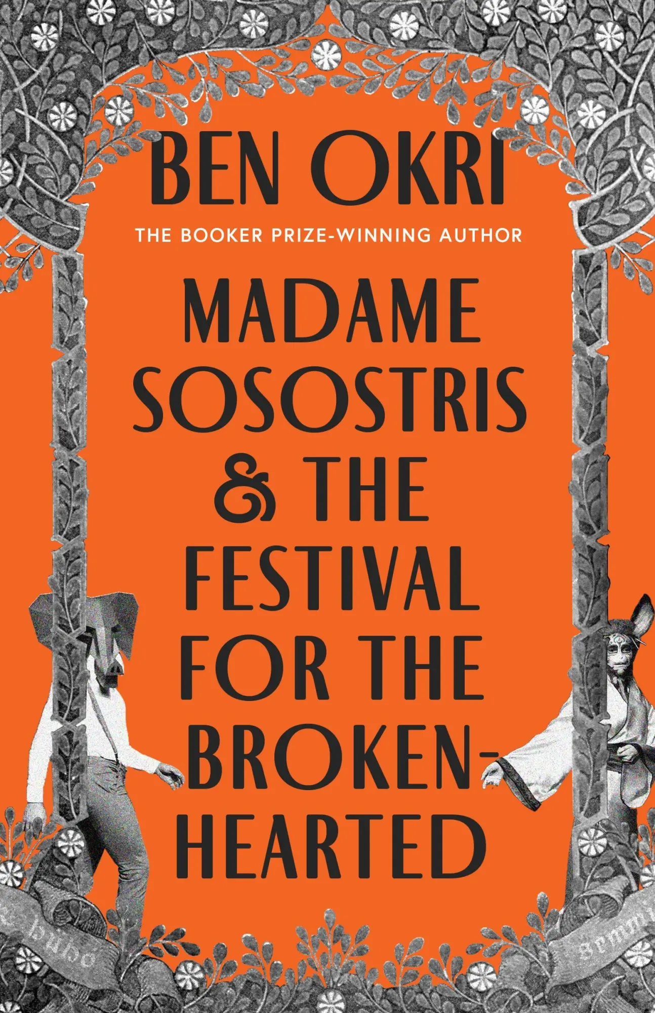 Cover: 9781035910755 | Madame Sosostris &amp; the Festival for the Broken-Hearted | Ben Okri