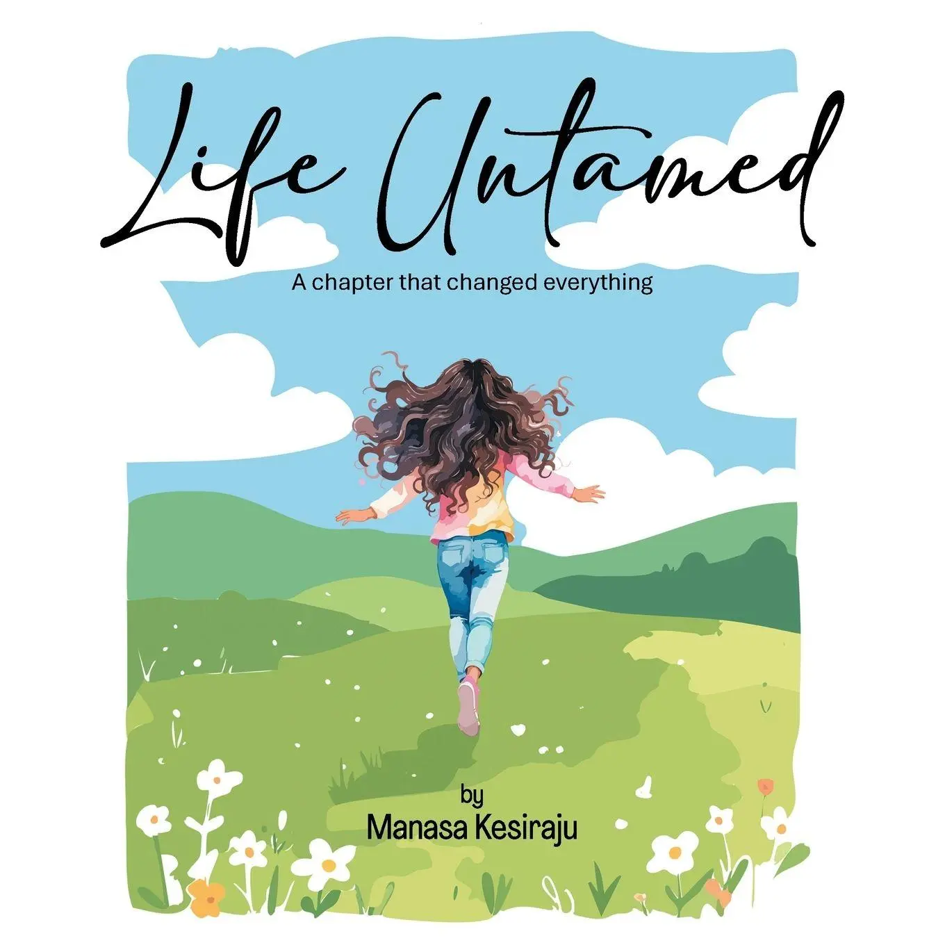 Cover: 9781543710755 | Life Untamed | A chapter that changed everything | Manasa Kesiraju