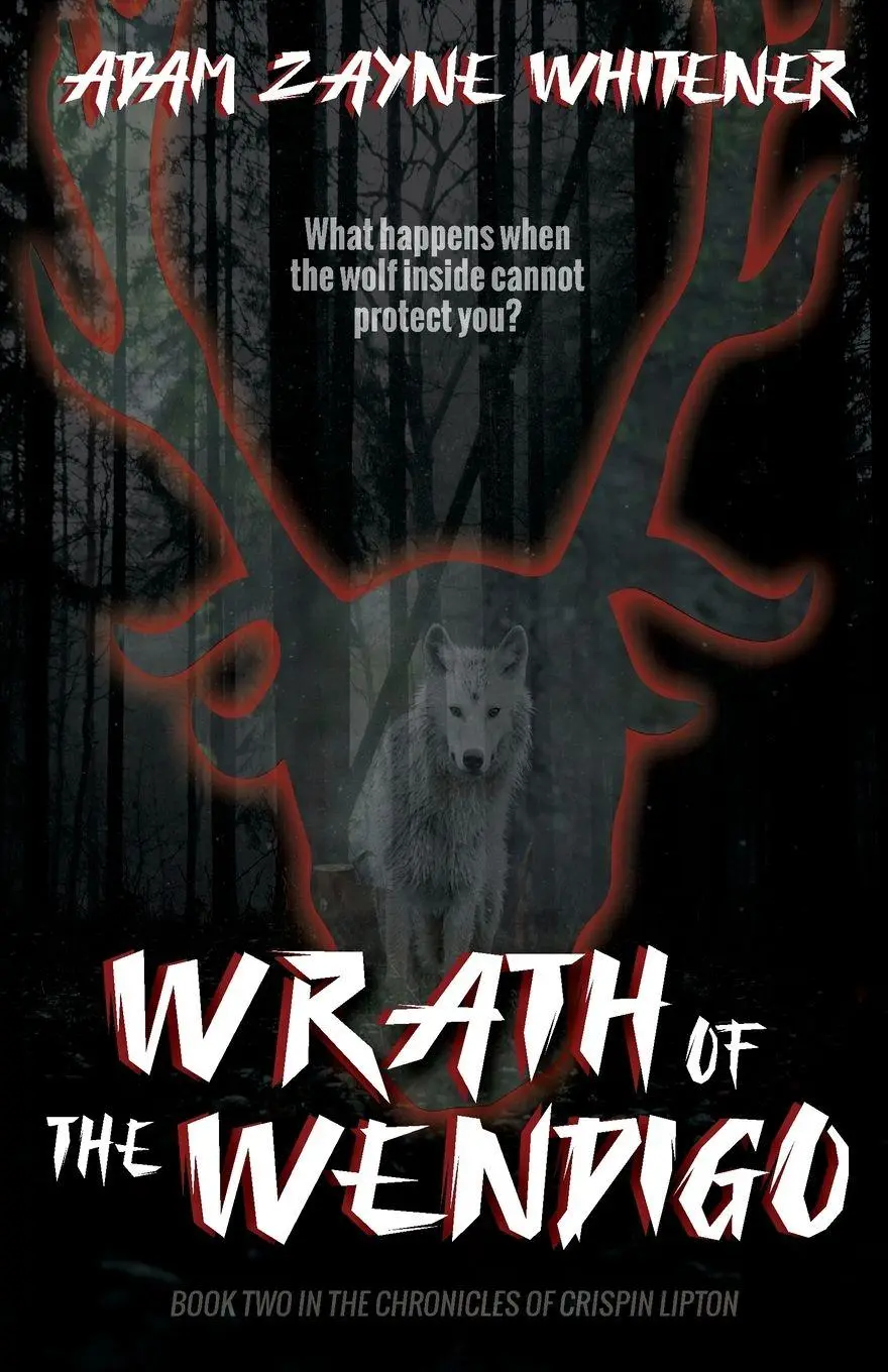 Cover: 9781737920755 | Wrath of the Wendigo | Adam Zayne Whitener | Taschenbuch | Englisch