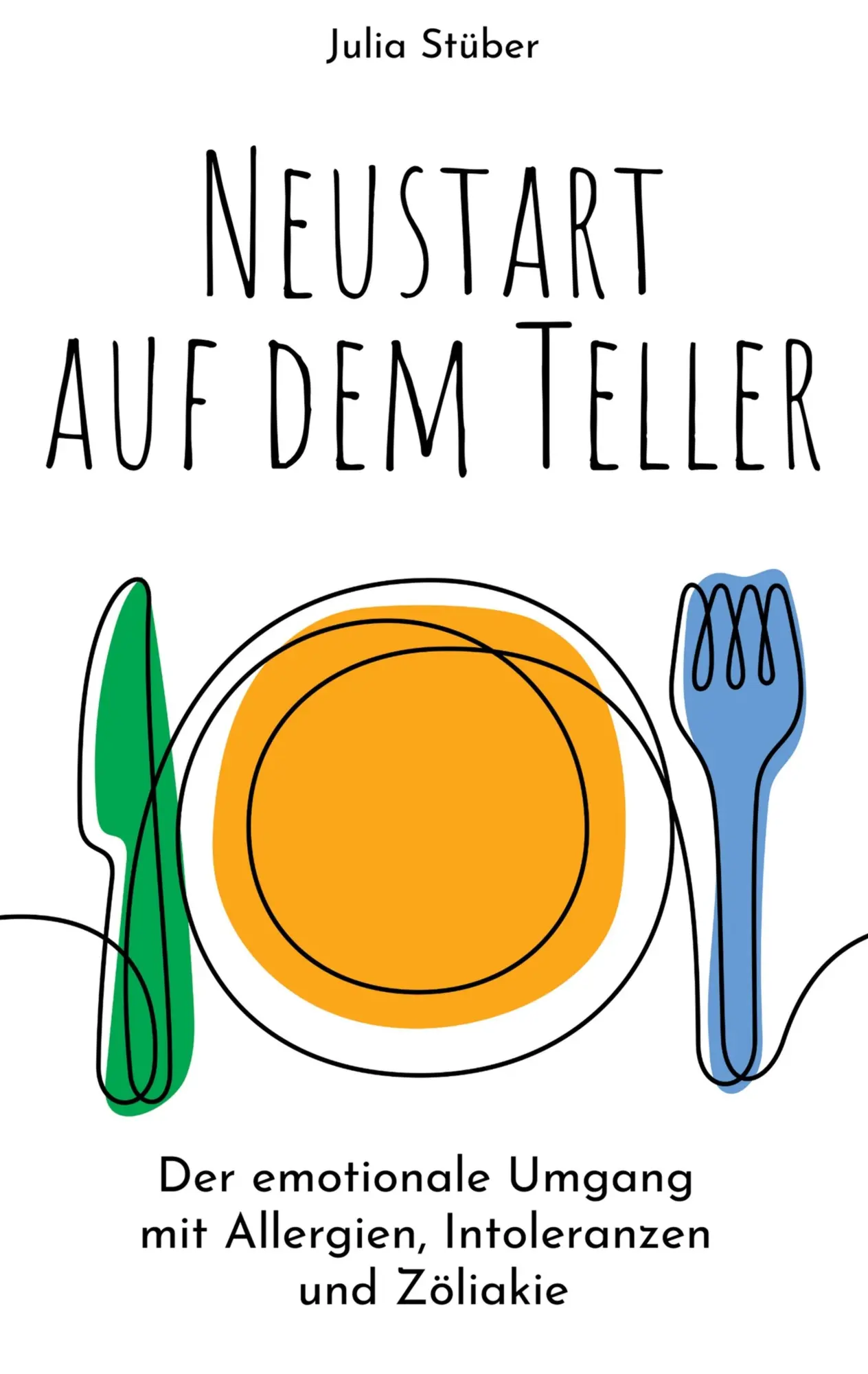 Cover: 9783384810755 | Neustart auf dem Teller | Julia Stüber | Taschenbuch | 152 S. | 2026