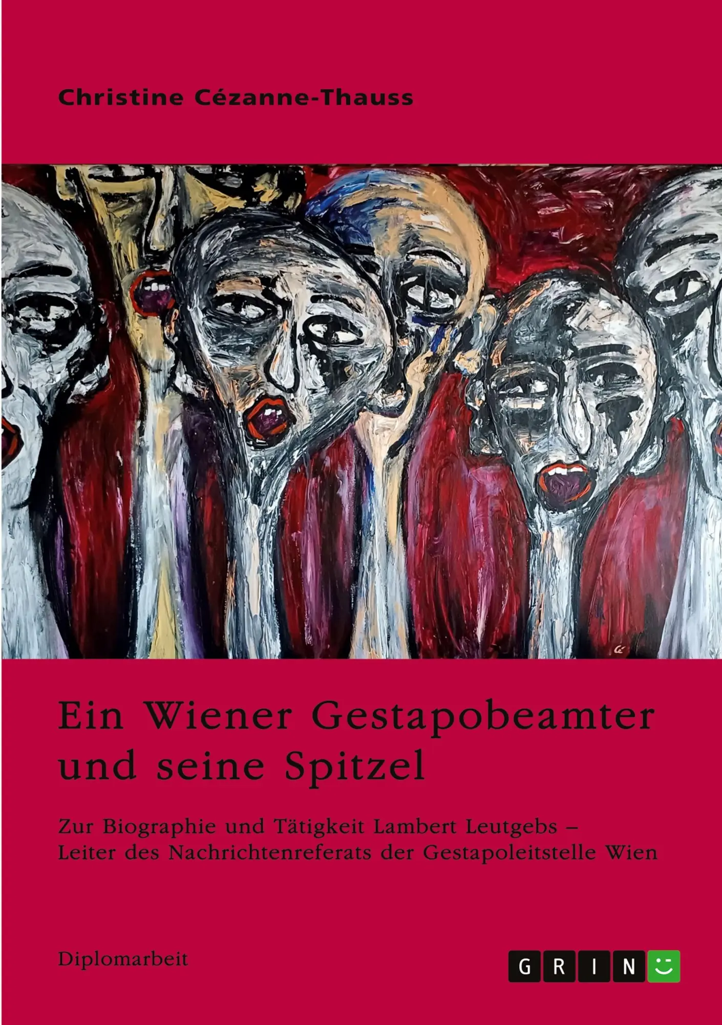 Cover: 9783389170755 | Ein Wiener Gestapobeamter und seine Spitzel | Christine Cézanne-Thauss
