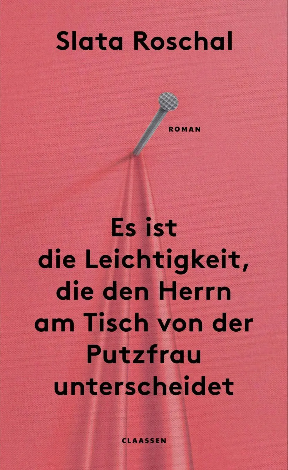 Cover: 9783546100755 | Es ist die Leichtigkeit, die den Herrn am Tisch von der Putzfrau...