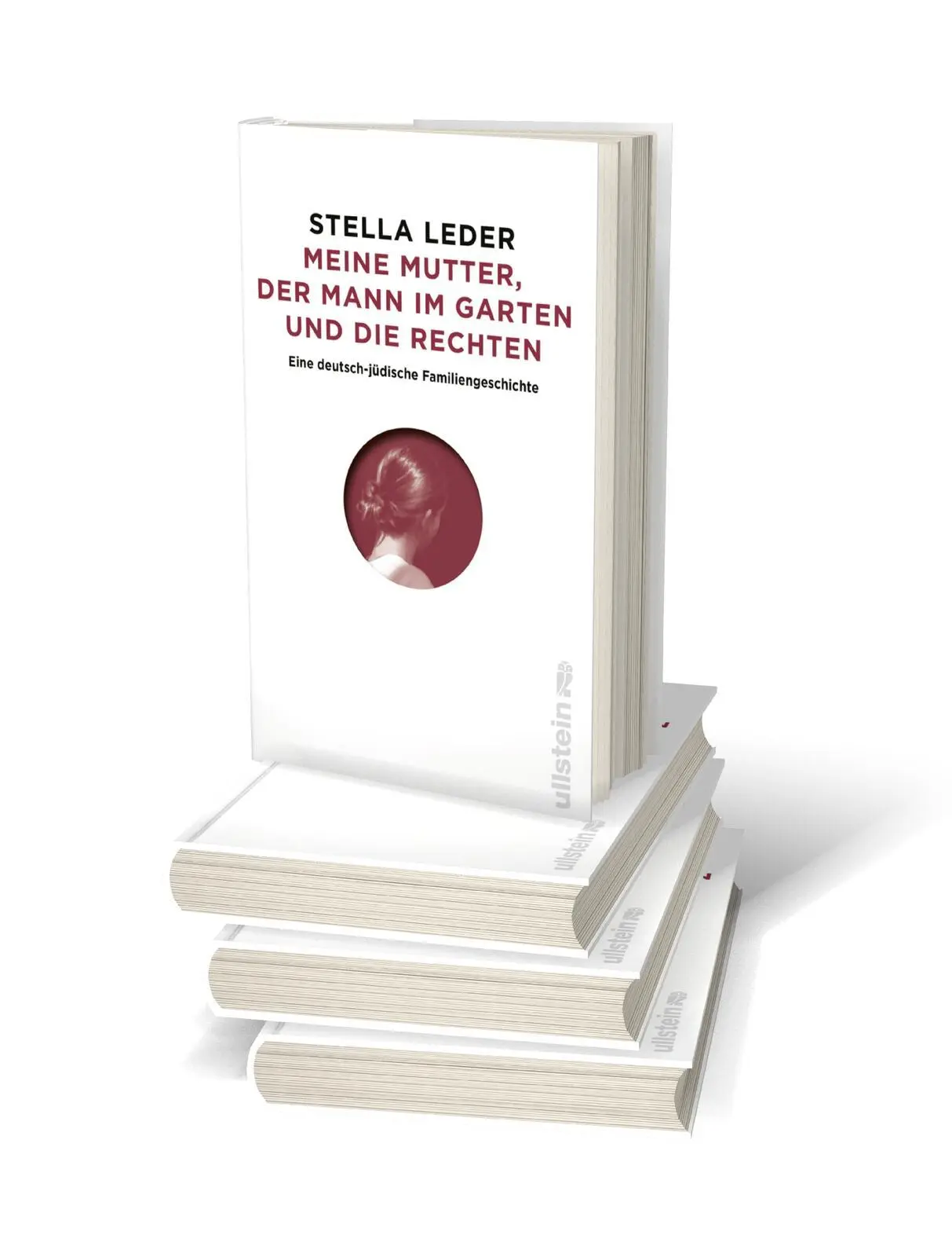 Bild: 9783550200755 | Meine Mutter, der Mann im Garten und die Rechten | Stella Leder | Buch