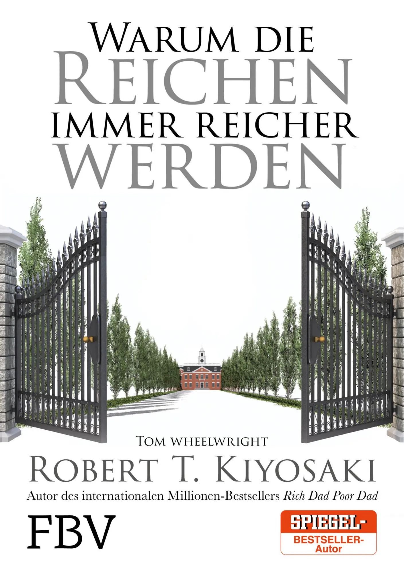 Cover: 9783959720755 | Warum die Reichen immer reicher werden | Robert T. Kiyosaki (u. a.)