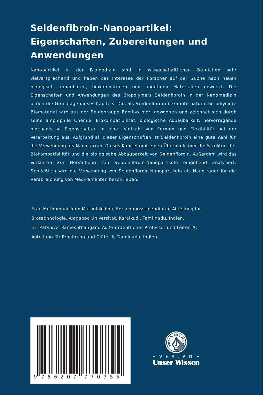 Rückseite: 9786207770755 | Seidenfibroin-Nanopartikel: Eigenschaften, Zubereitungen und...