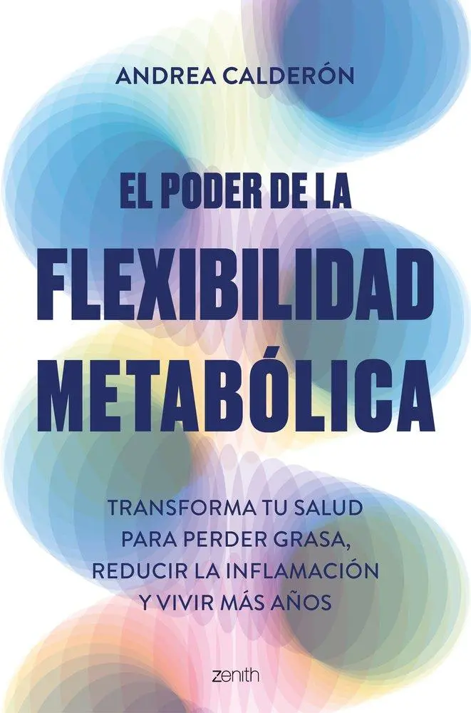 Cover: 9788408300755 | El poder de la flexibilidad metabólica | Taschenbuch | Spanisch