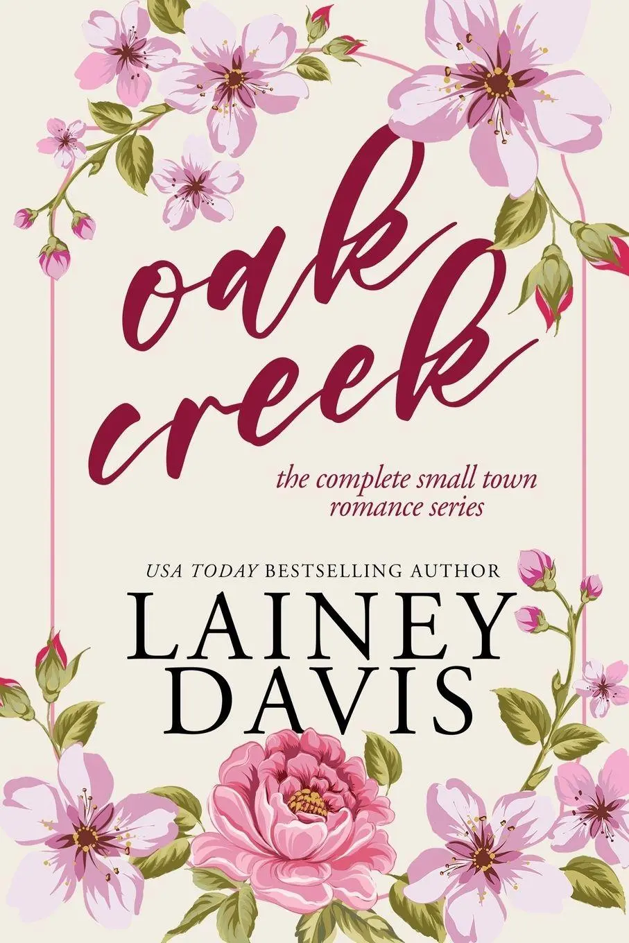 Cover: 9798223230755 | Oak Creek | The Complete Small-town Romance Series | Lainey Davis