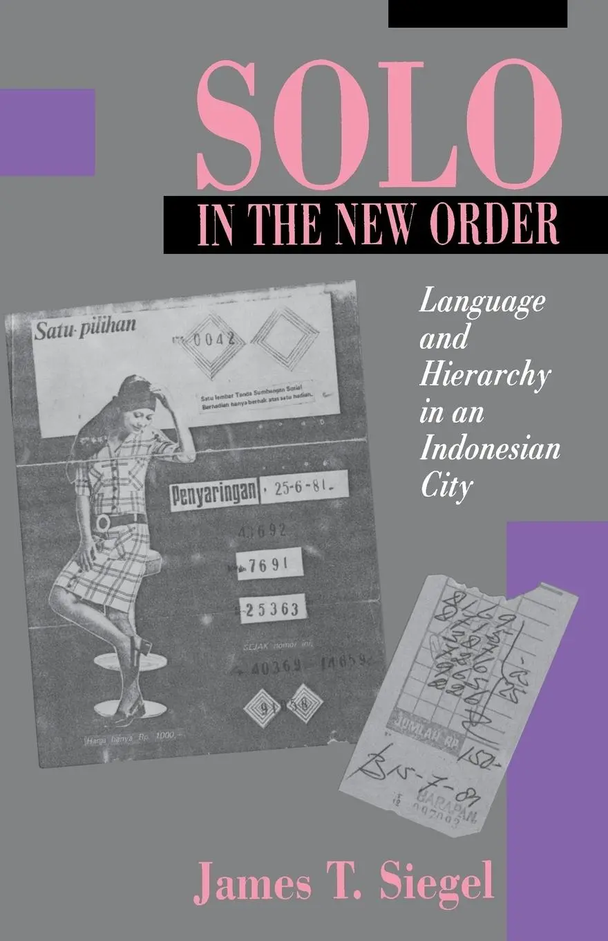 Cover: 9780691000855 | Solo in the New Order | Language and Hierarchy in an Indonesian City