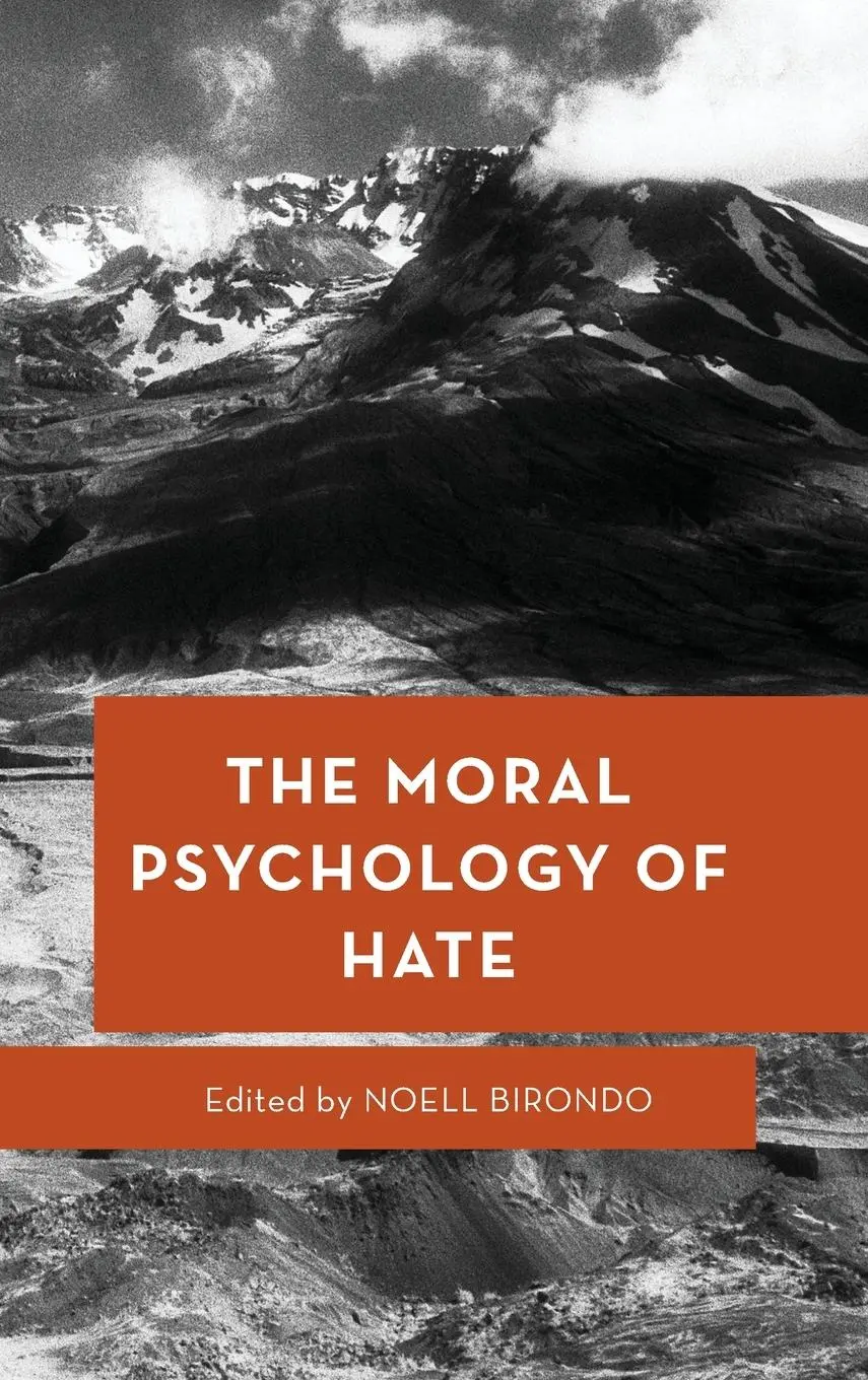 Cover: 9781538160855 | The Moral Psychology of Hate | Noell Birondo | Buch | Gebunden | 2022
