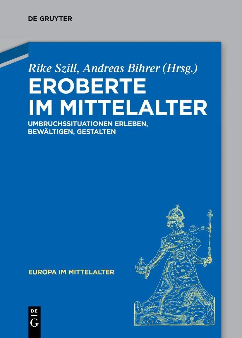 Cover: 9783111620855 | Eroberte im Mittelalter | Andreas Bihrer (u. a.) | Taschenbuch | ISSN