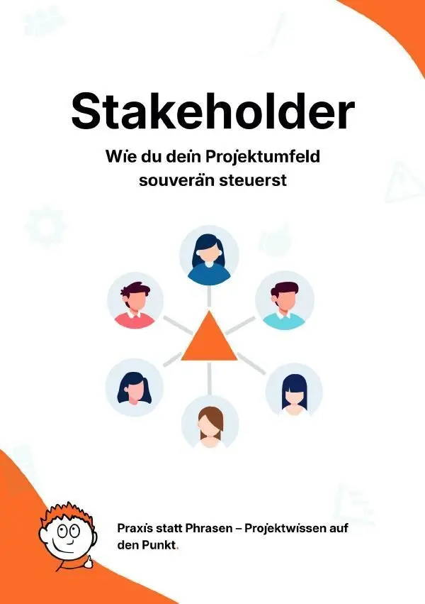 Cover: 9783565450855 | Praxis statt Phrasen - Projektwissen auf den Punkt. / Stakeholder:...