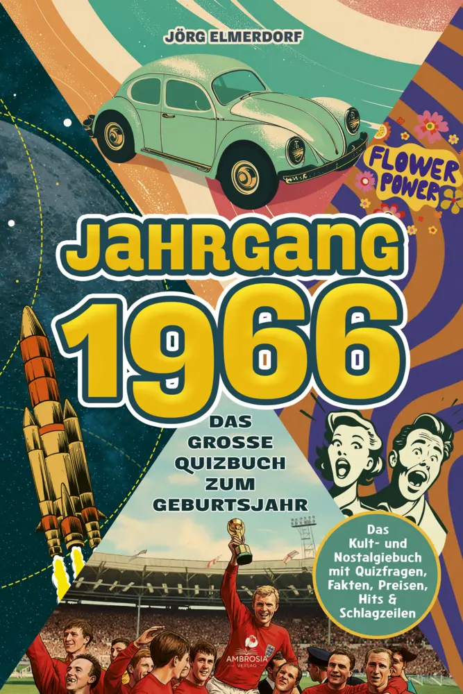 Cover: 9783690330855 | Jahrgang 1966 - Das große Quizbuch zum Geburtsjahr | Elmerdorf Jörg