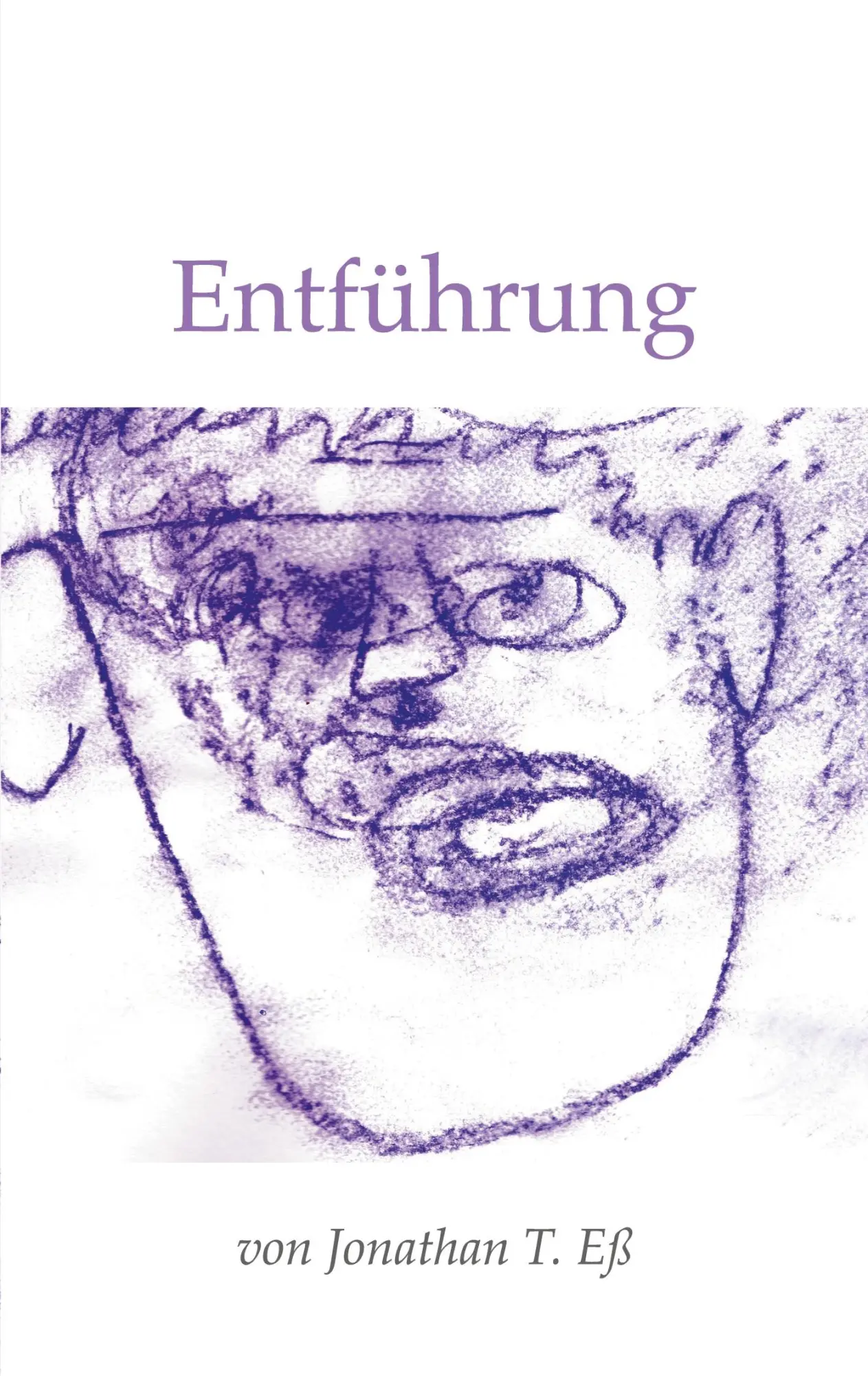 Cover: 9783757820855 | Entführung | Jonathan T. Eß | Taschenbuch | 200 S. | Deutsch | 2023