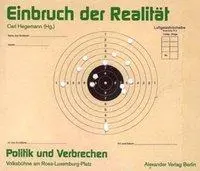Cover: 9783895810855 | Einbruch der Realität | Politik und Verbrechen I | Carl Hegemann