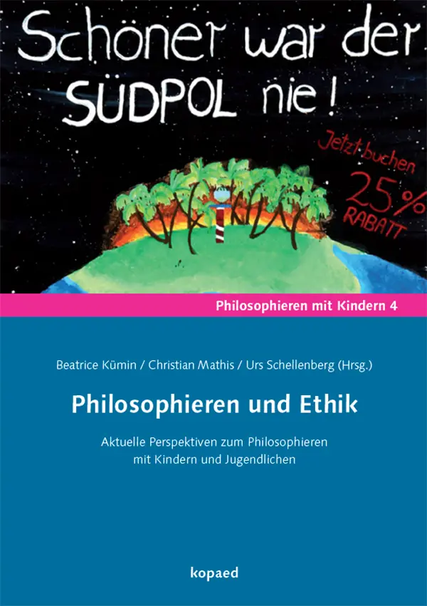 Cover: 9783968480855 | Philosophieren und Ethik | Beatrice Kümin (u. a.) | Taschenbuch | 2023