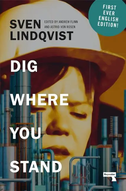 Cover: 9781914420955 | Dig Where You Stand: How to Research a Job | Sven Lindqvist | Buch