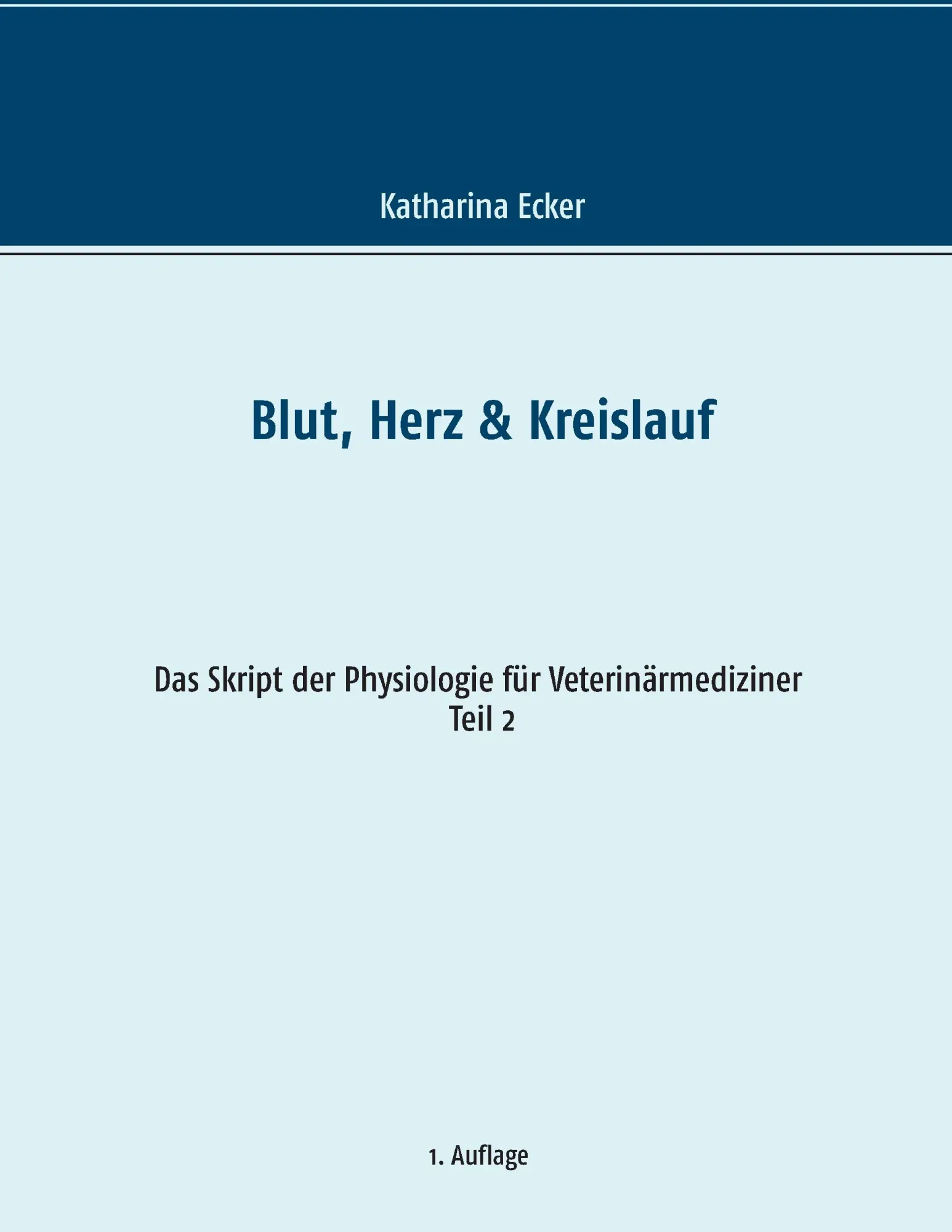 Cover: 9783739230955 | Blut, Herz &amp; Kreislauf | Katharina Ecker | Taschenbuch | 192 S. | 2016