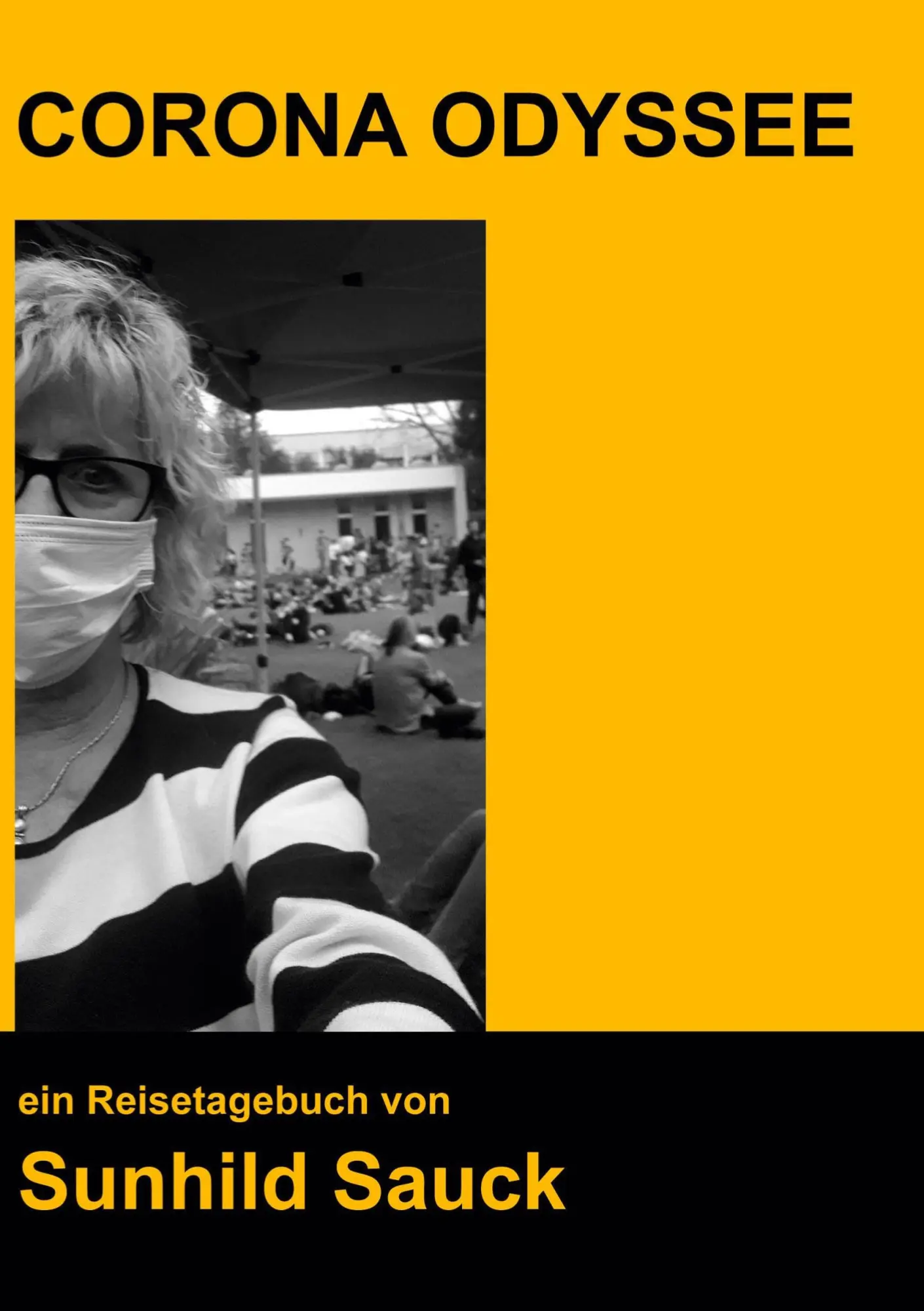 Cover: 9783752620955 | Corona Odyssee | ein Reisetagebuch | Sunhild Sauck | Taschenbuch