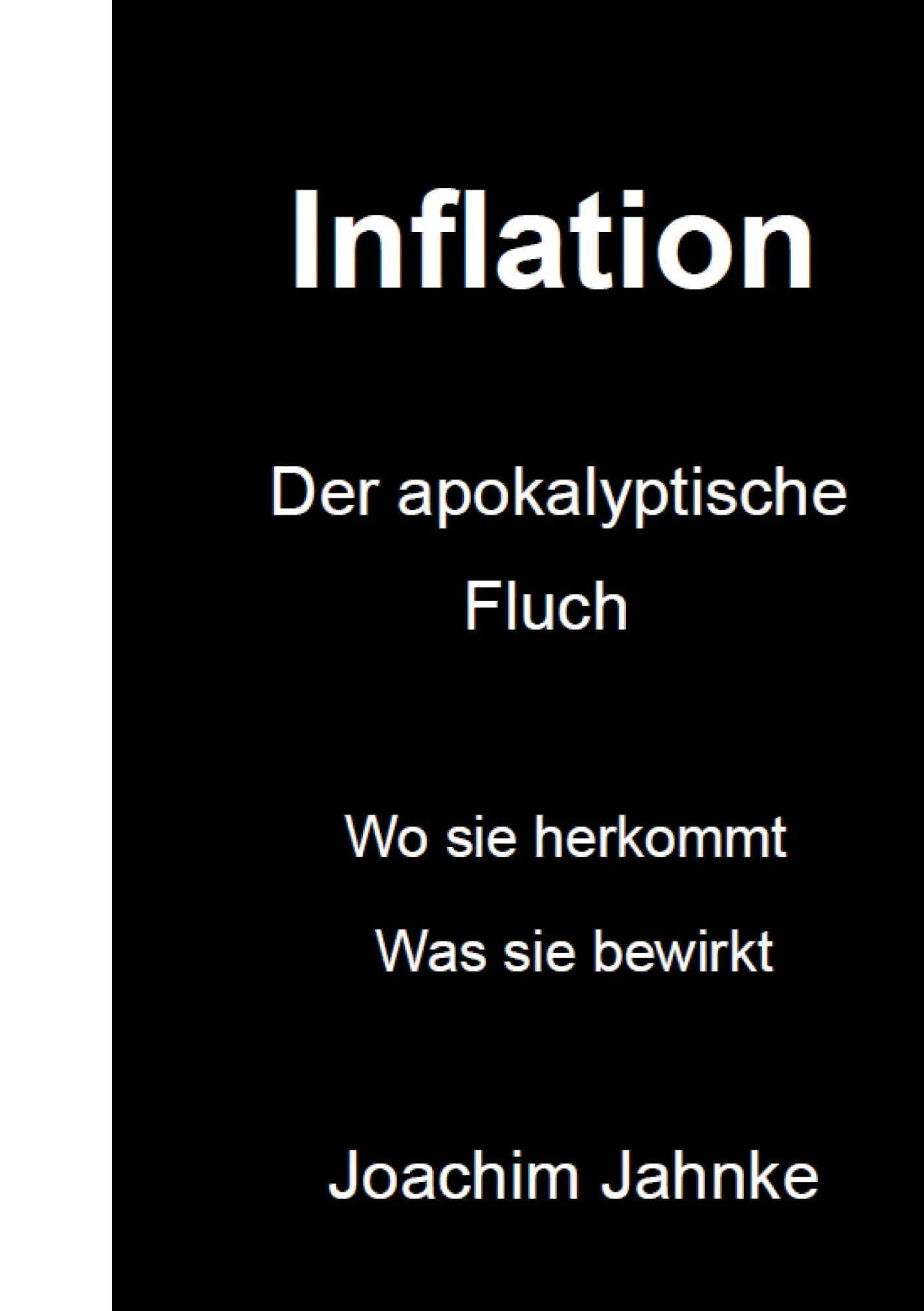 Cover: 9783756820955 | Inflation | Joachim Jahnke | Taschenbuch | Paperback | 36 S. | Deutsch