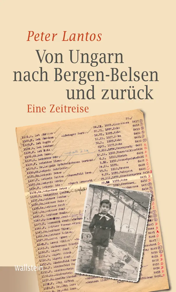 Cover: 9783835330955 | Von Ungarn nach Bergen-Belsen und zurück | Eine Zeitreise | Lantos