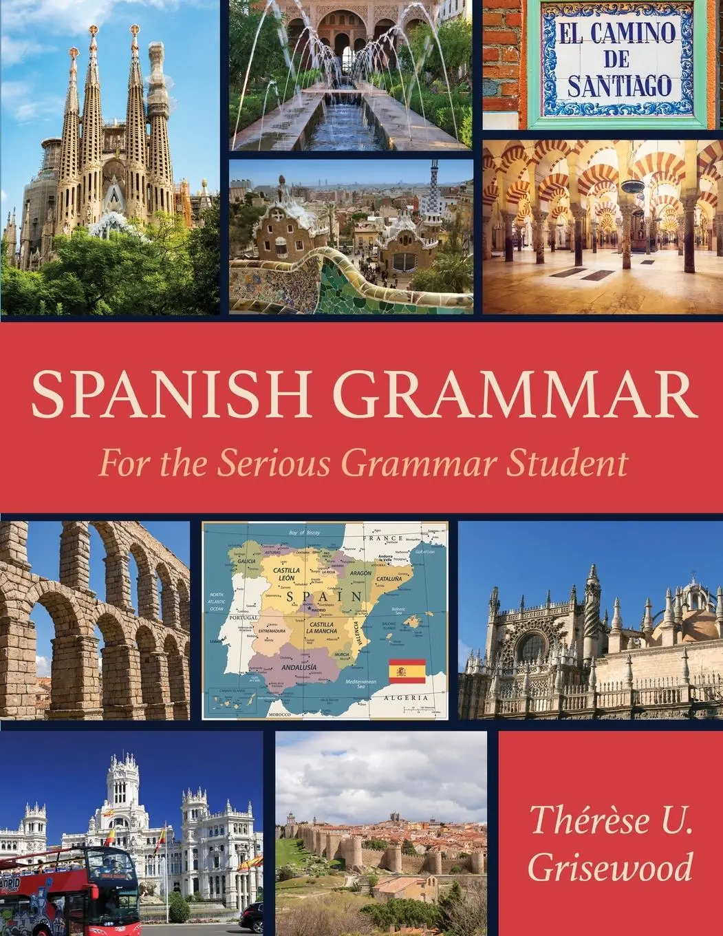 Cover: 9798887470955 | Spanish Grammar | Thérèse U. Grisewood | Taschenbuch | Englisch | 2025