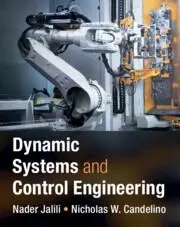 Cover: 9781108831055 | Dynamic Systems and Control Engineering | Nader Jalili (u. a.) | Buch Cover: 9781108831055 | Dynamic Systems and Control Engineering | Nader Jalili (u. a.) | Buch
