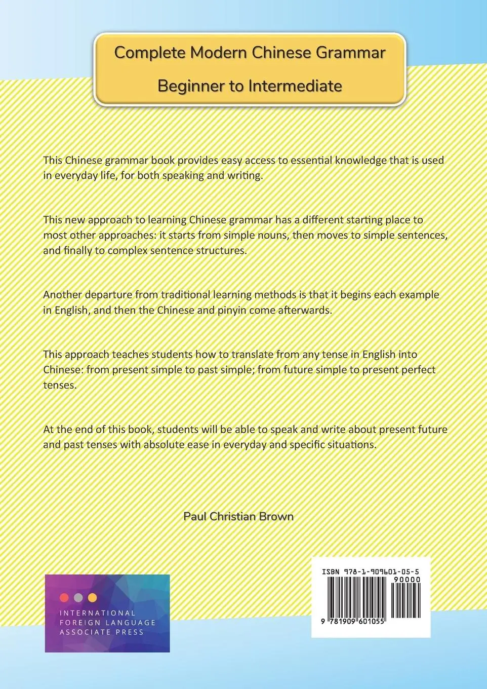 Rückseite: 9781909601055 | Complete Modern Chinese Grammar | Beginner to Intermediate | Brown