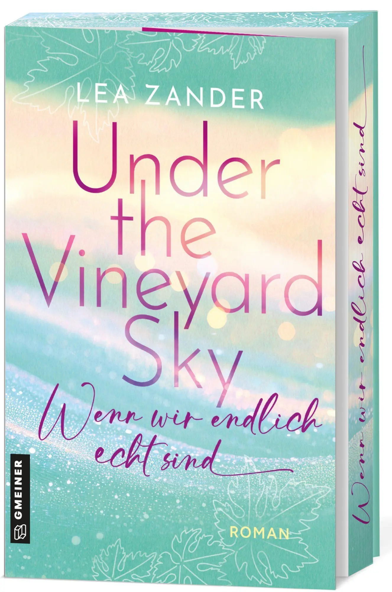 Cover: 9783839281055 | Under the Vineyard Sky - Wenn wir endlich echt sind | Roman | Zander