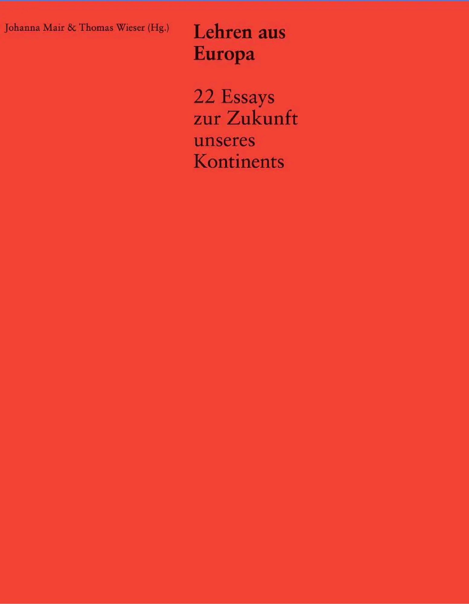 Cover: 9783903461055 | Lehren aus Europa | 22 Essays zur Zukunft unseres Kontinents | Buch