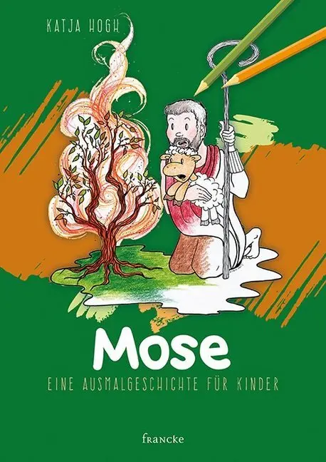 Cover: 9783963621055 | Mose | Eine Ausmalgeschichte für Kinder | Anne-Ruth Meiß | Taschenbuch