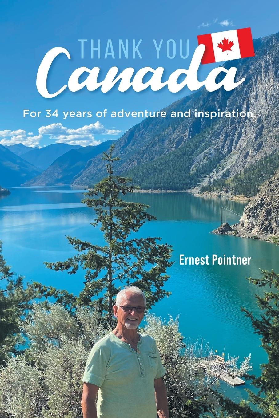 Cover: 9798890611055 | Thank you Canada | For 34 years of adventure and inspiration | Buch