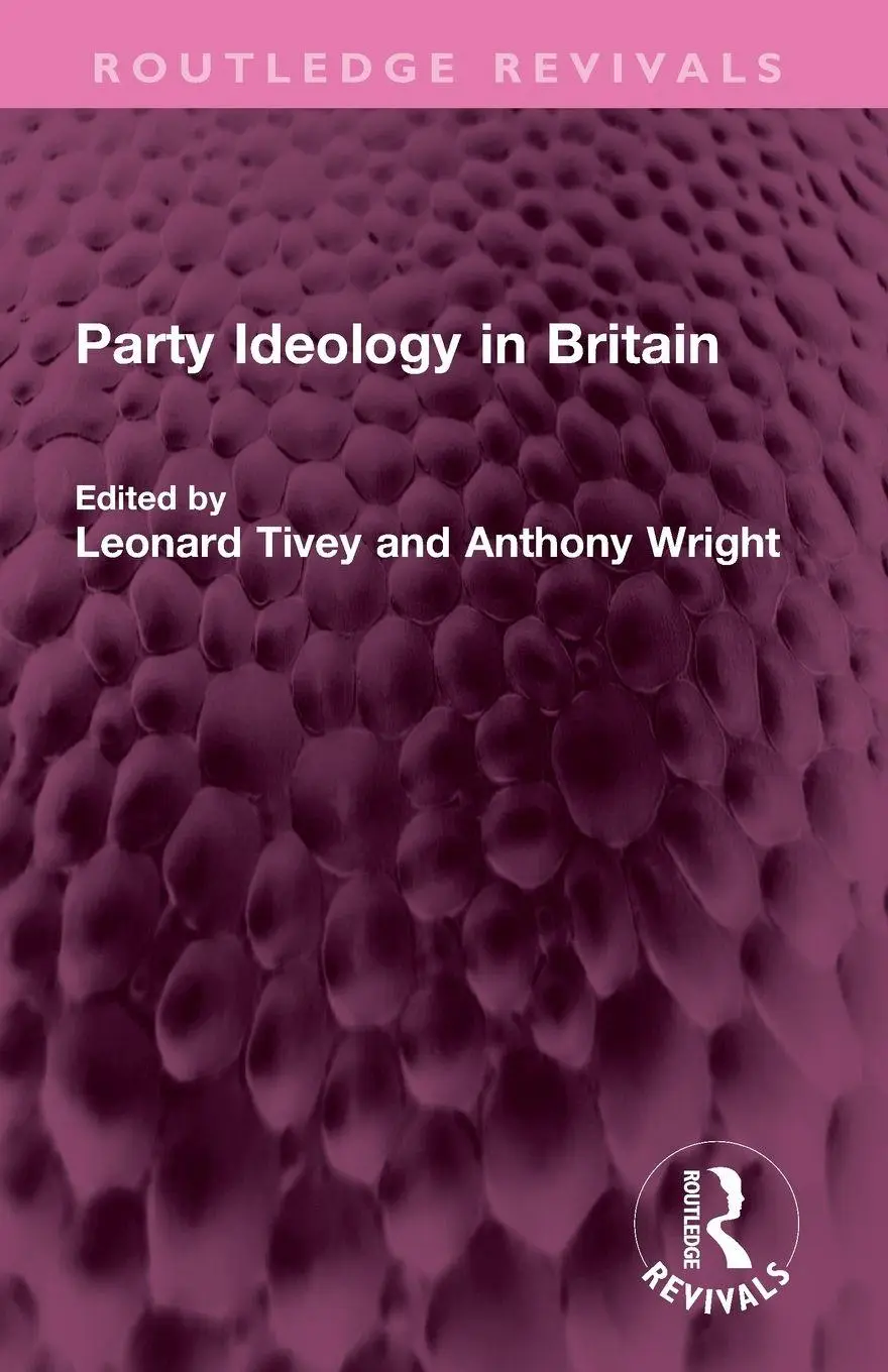 Cover: 9781032731155 | Party Ideology in Britain | Leonard Tivey (u. a.) | Taschenbuch | 2026