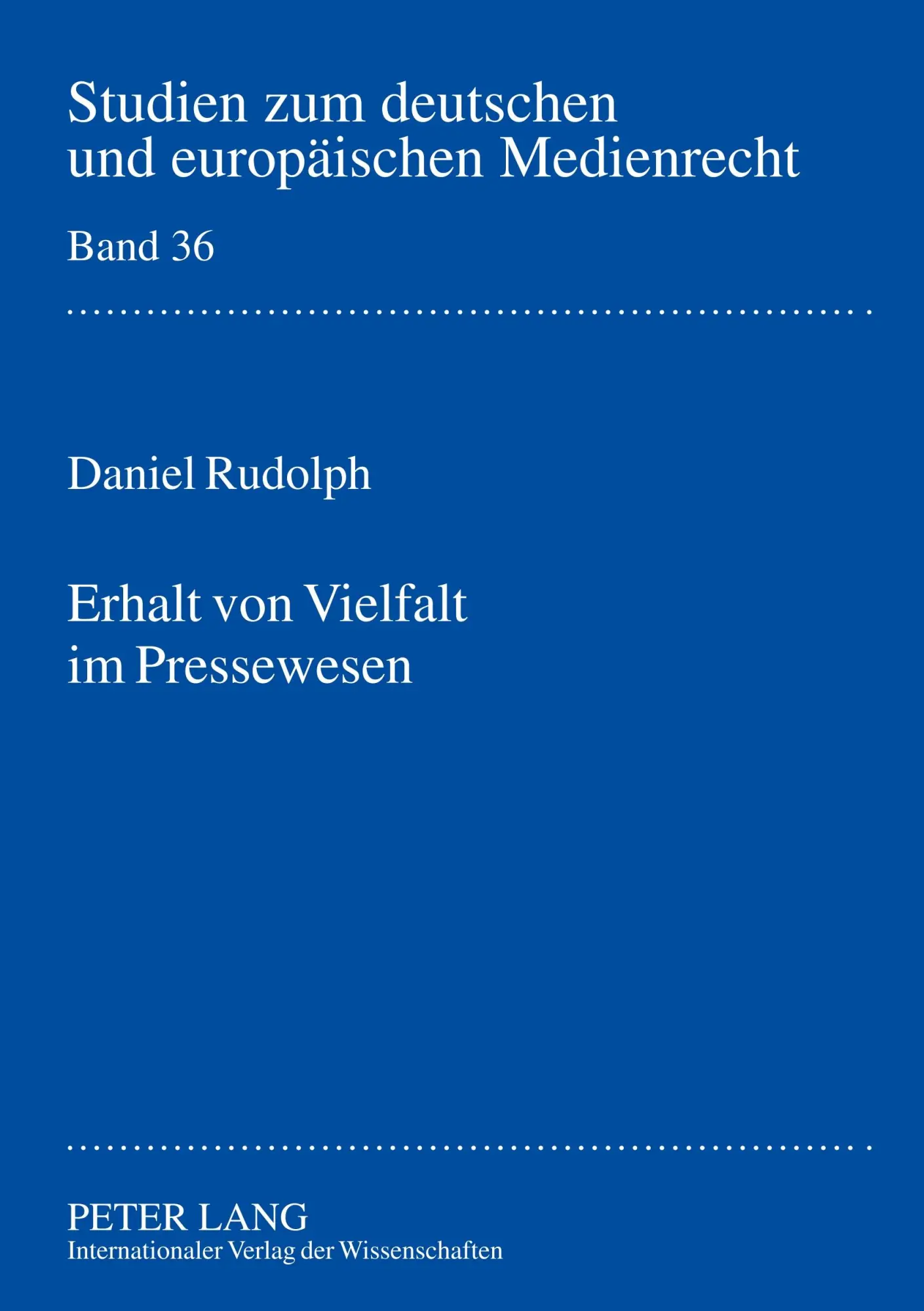 Cover: 9783631581155 | Erhalt von Vielfalt im Pressewesen | Daniel Rudolph | Taschenbuch