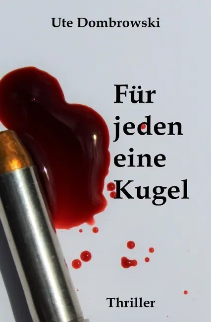 Cover: 9783748571155 | Für jeden eine Kugel | Ute Dombrowski | Taschenbuch | Deutsch | epubli