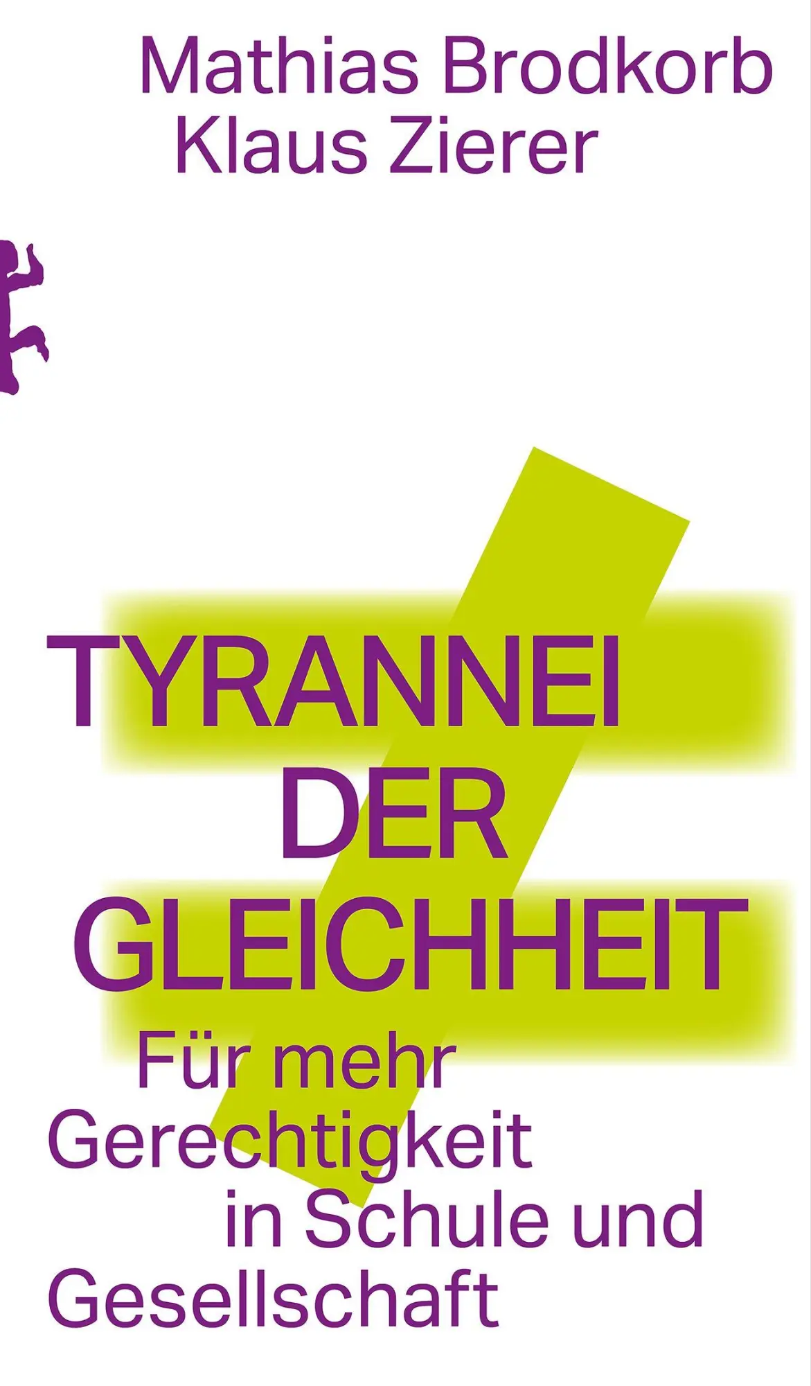 Cover: 9783751821155 | Tyrannei der Gleichheit | Mathias Brodkorb (u. a.) | Taschenbuch