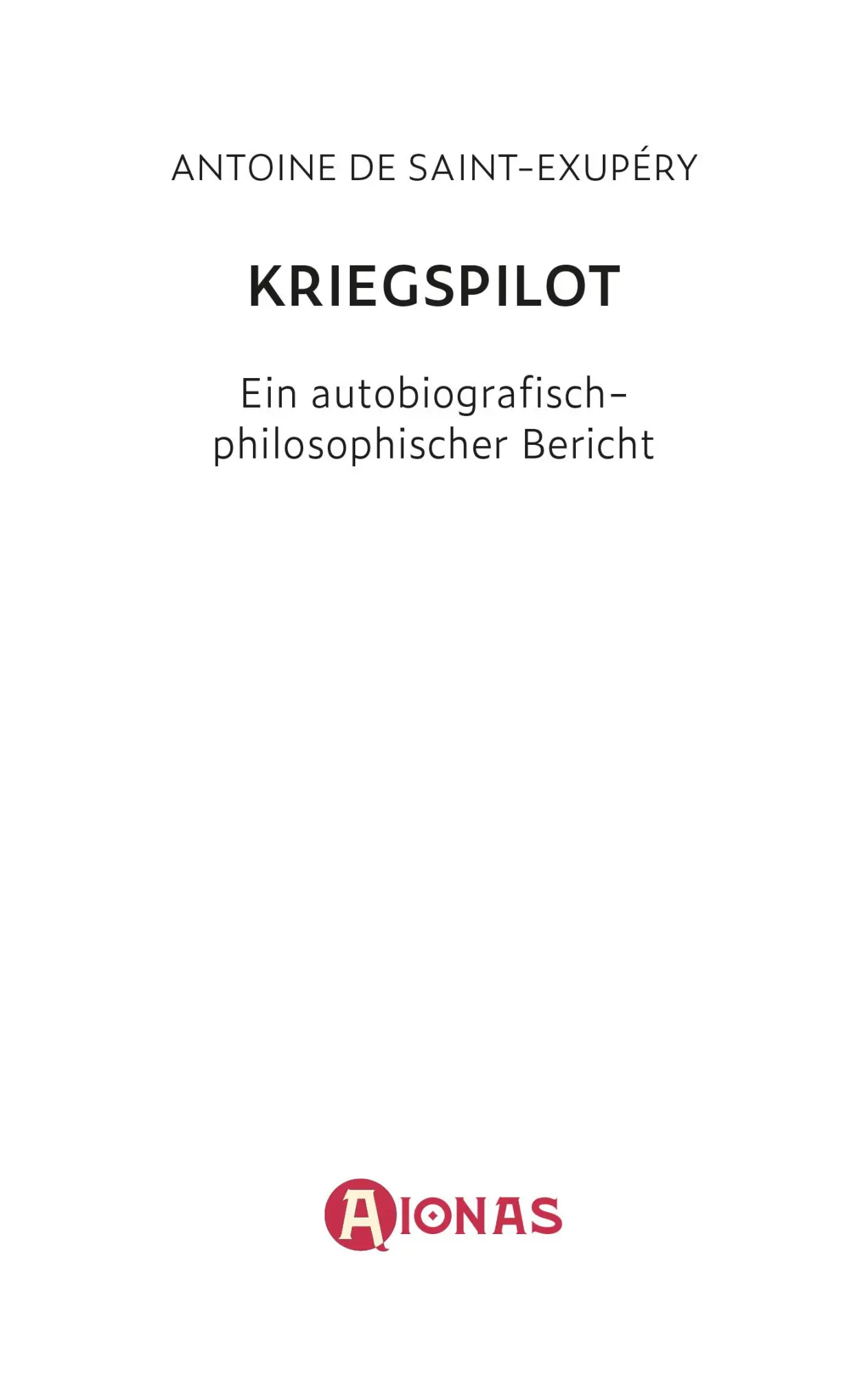 Bild: 9783965451155 | Kriegspilot. Antoine de Saint-Exupéry (auch bekannt als "Flug nach...