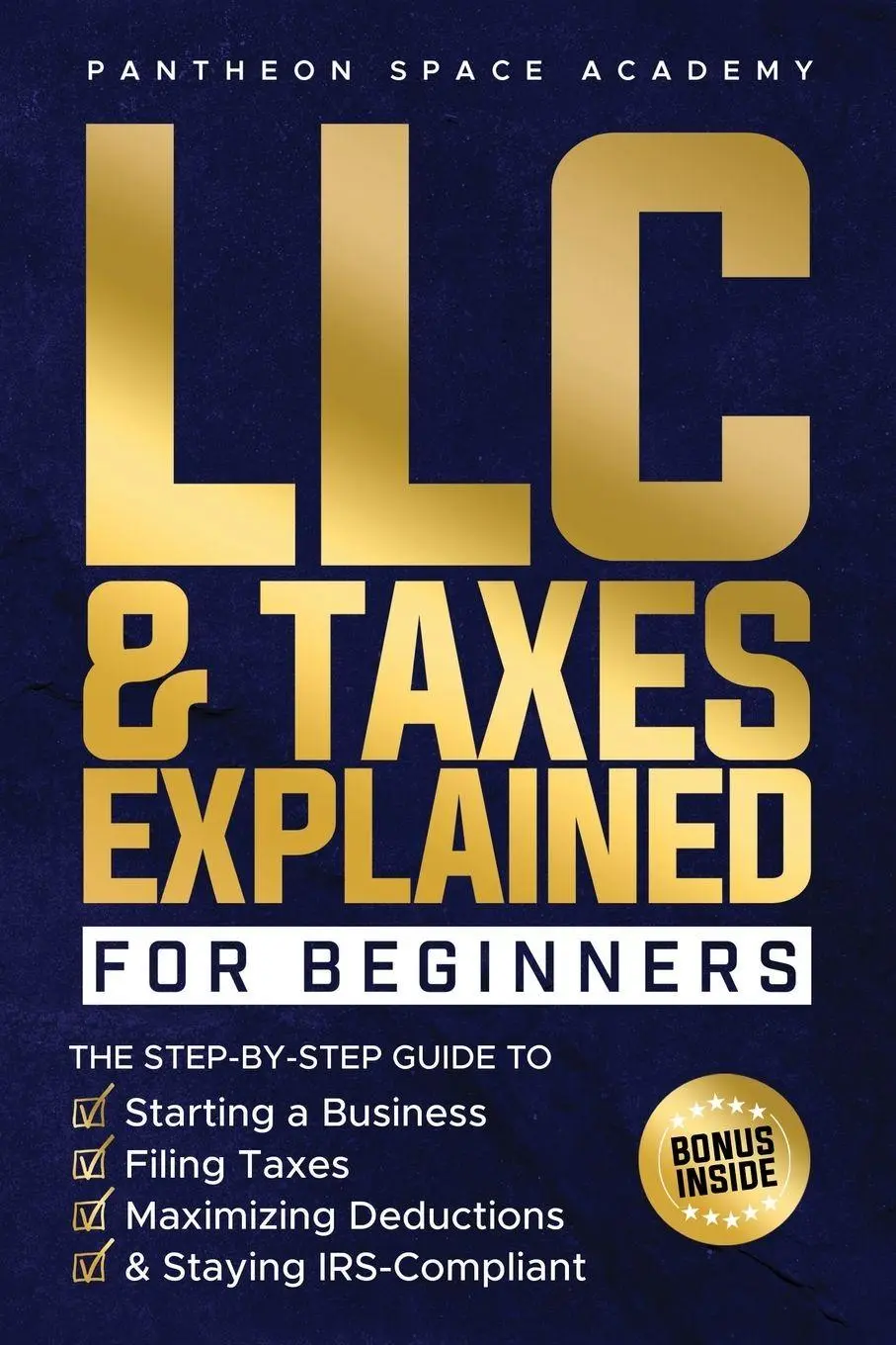 Cover: 9798991511155 | LLC &amp; Taxes Explained for Beginners | Pantheon Space Academy | Buch