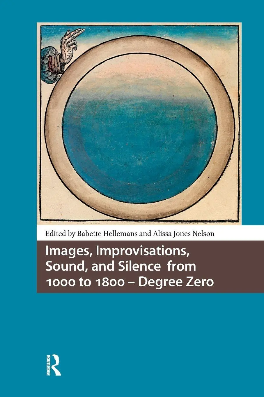 Cover: 9781041181255 | Images, Improvisations, Sound, and Silence from 1000 to 1800 -...