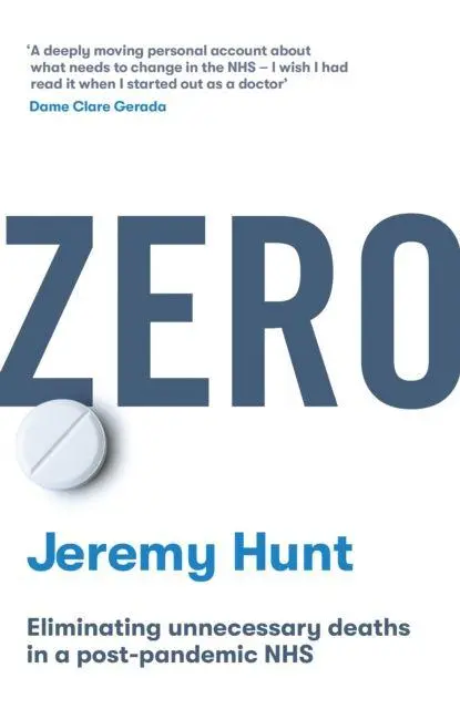 Cover: 9781800751255 | Zero | Eliminating unnecessary deaths in a post-pandemic NHS | Hunt