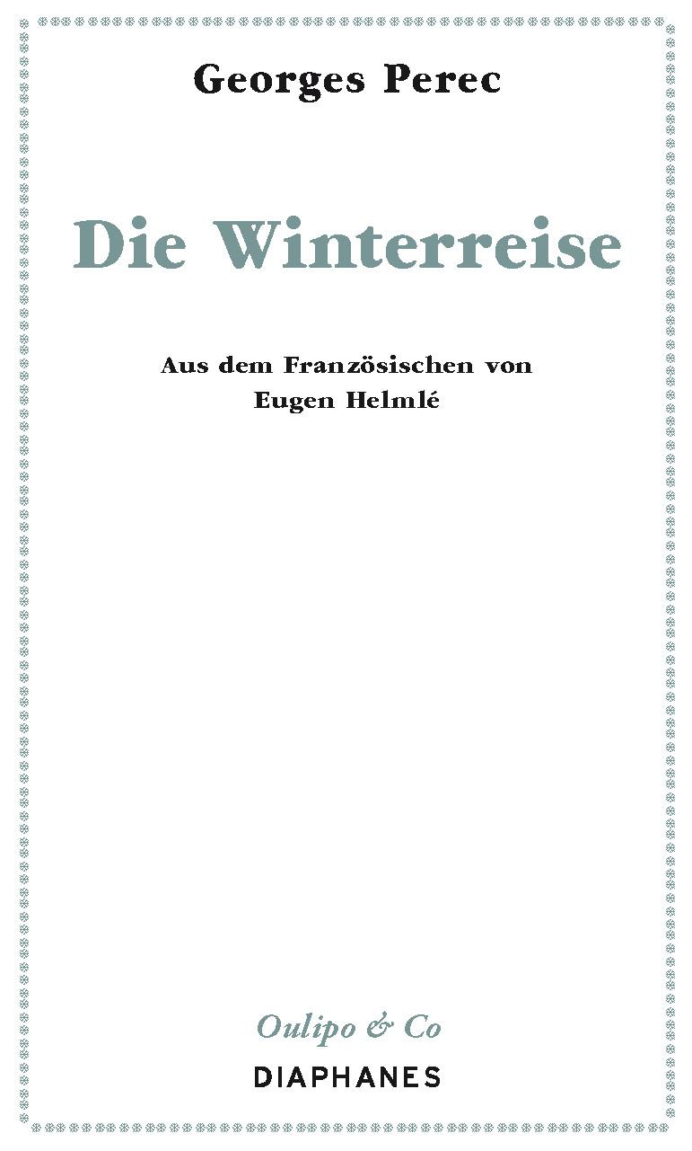 Cover: 9783035801255 | Die Winterreise | Georges Perec | Taschenbuch | Oulipo &amp; Co | 32 S.