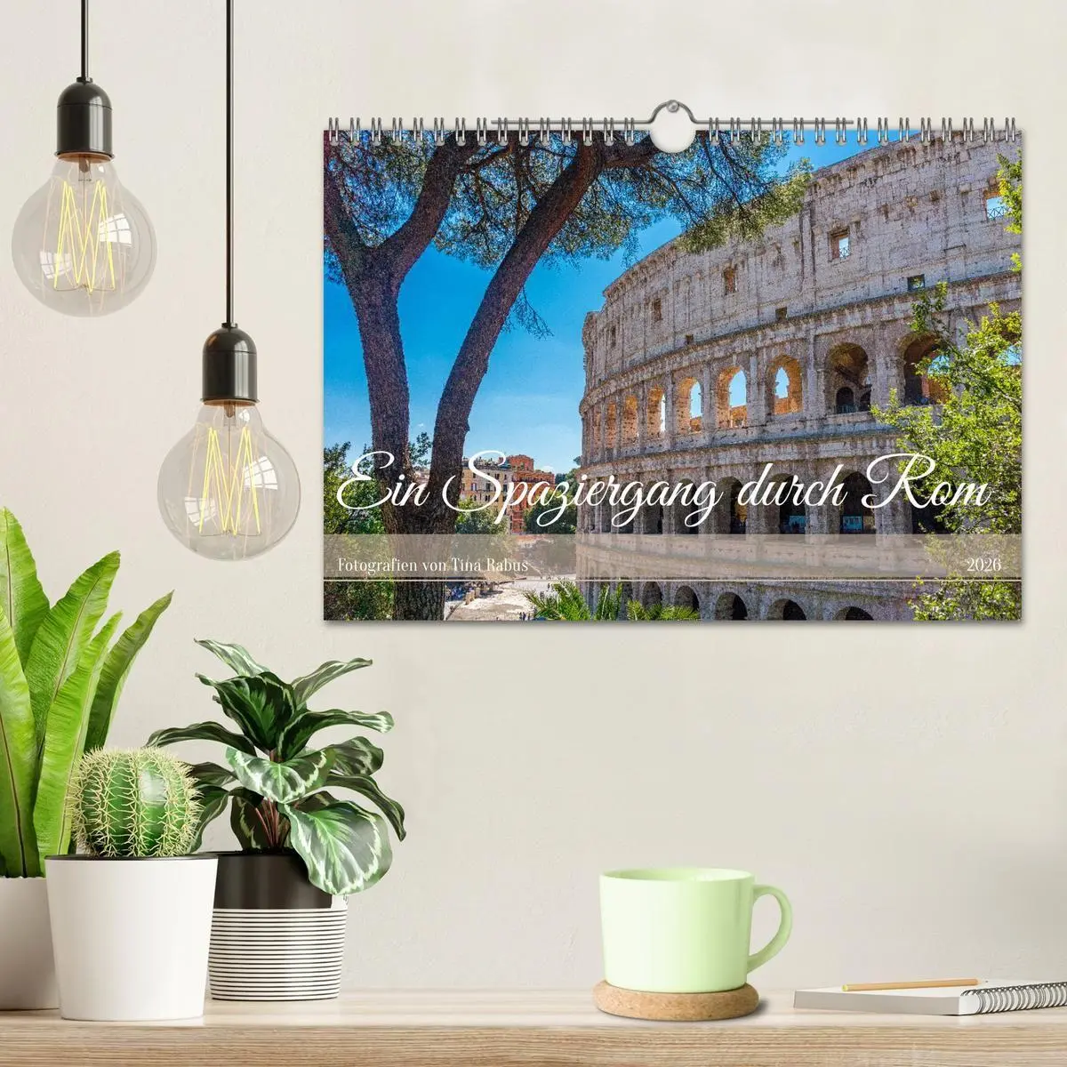 Bild: 9783516661255 | Ein Spaziergang durch Rom (Wandkalender 2026 DIN A4 quer), CALVENDO...