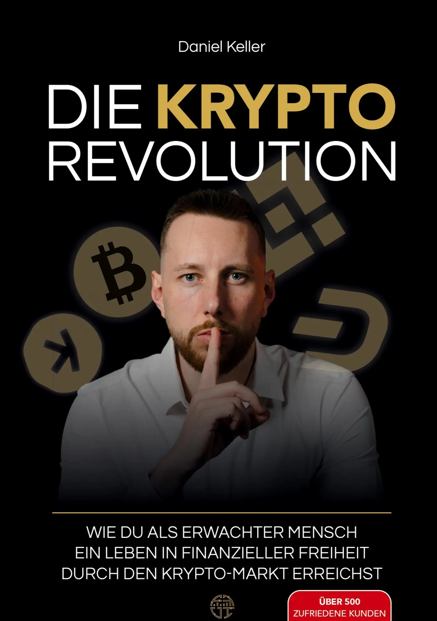 Cover: 9783691041255 | DIE KRYPTO REVOLUTION | Daniel Keller | Taschenbuch | 240 S. | Deutsch