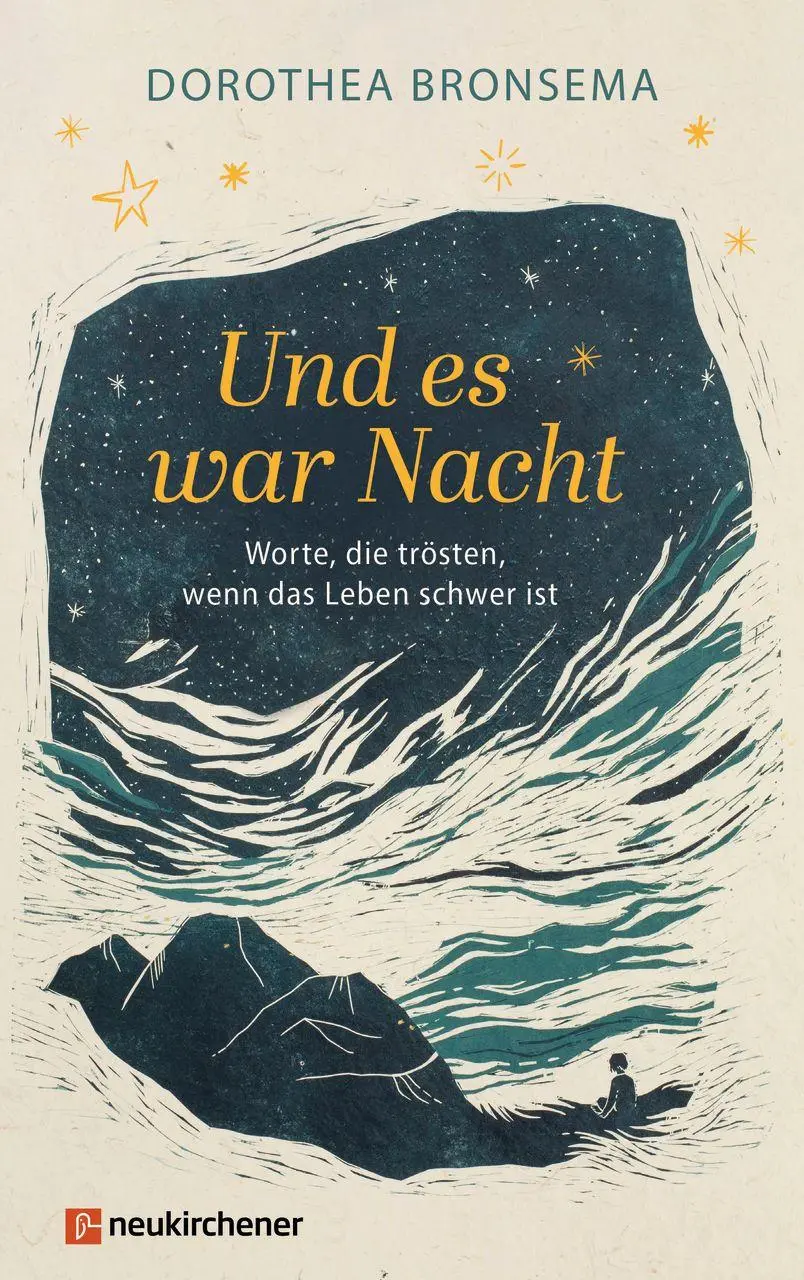 Cover: 9783761571255 | Und es war Nacht | Worte, die trösten, wenn das Leben schwer ist