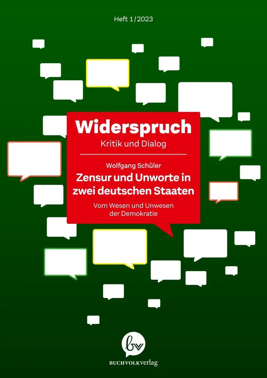 Cover: 9783944581255 | Widerspruch: Zensur und Unworte in zwei deutschen Staaten. Vom...