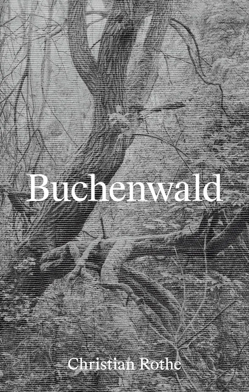 Cover: 9783960701255 | Buchenwald | Im Dickicht vom Ettersberg | Christian Rothe | Buch