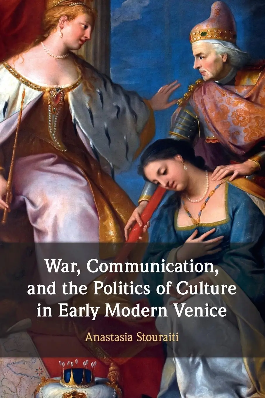 Cover: 9781108971355 | War, Communication, and the Politics of Culture in Early Modern Venice