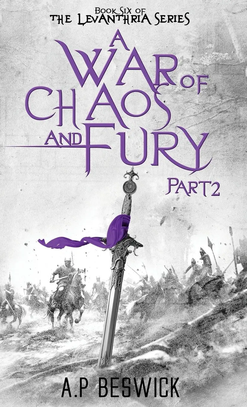 Cover: 9781916671355 | A War Of Chaos And Fury | Part 2 | A. P Beswick | Buch | Englisch