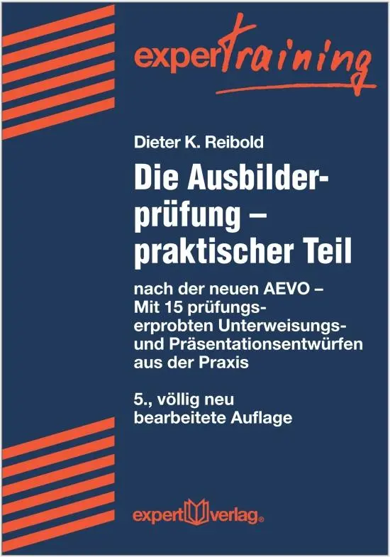 Cover: 9783816931355 | Die Ausbilderprüfung - praktischer Teil | Dieter K. Reibold | Buch
